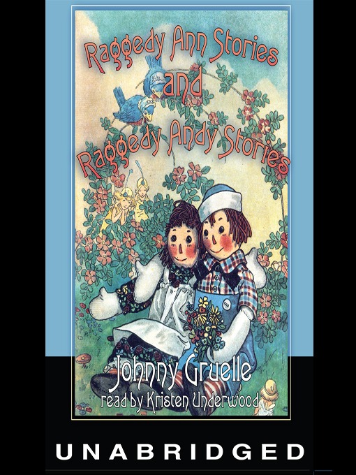 Title details for Raggedy Ann Stories and Raggedy Andy Stories by Johnny Gruelle - Wait list